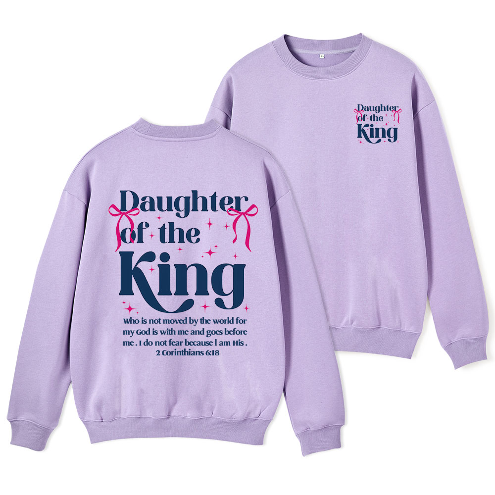 Daughter Of The King Christian Fleece Sweatshirt