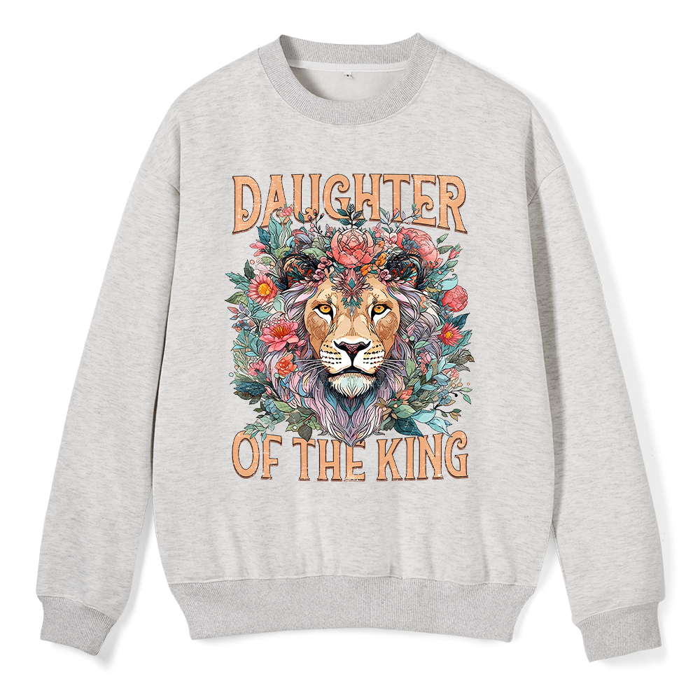 Daughter Of The King Christian Fleece Sweatshirt