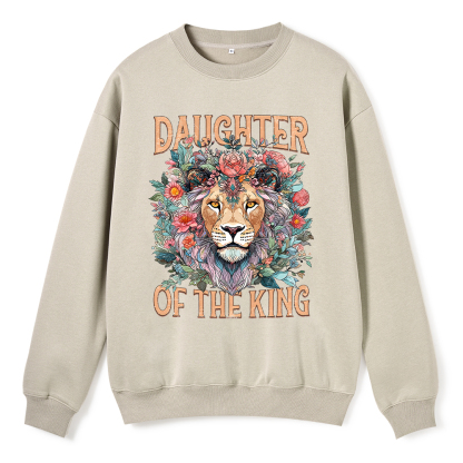 Daughter Of The King Christian Fleece Sweatshirt