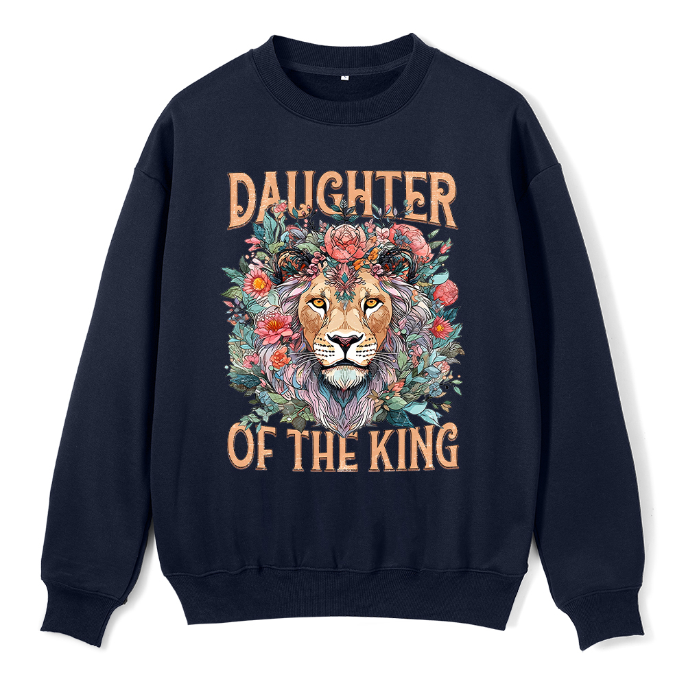 Daughter Of The King Christian Fleece Sweatshirt