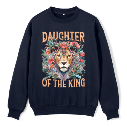 Daughter Of The King Christian Fleece Sweatshirt
