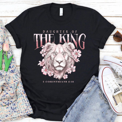 Daughter Of  The King Christian Lion T-Shirt