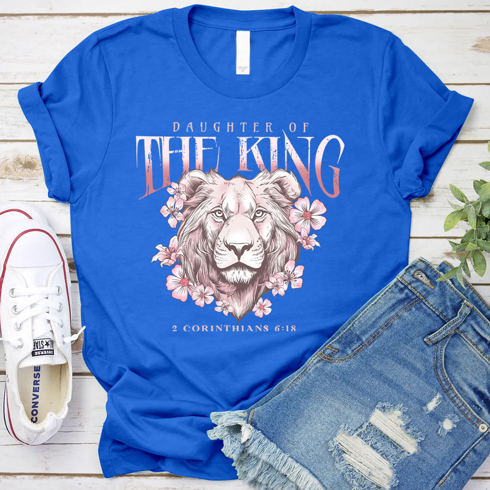 Daughter Of  The King Christian Lion T-Shirt
