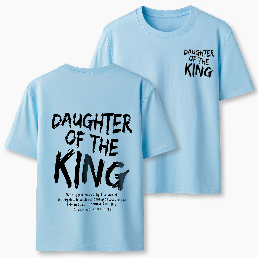 Daughter Of The King Christian T-Shirt