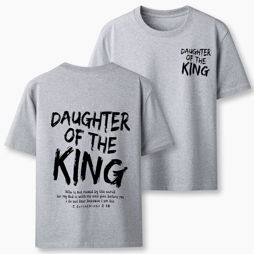 Daughter Of The King Christian T-Shirt