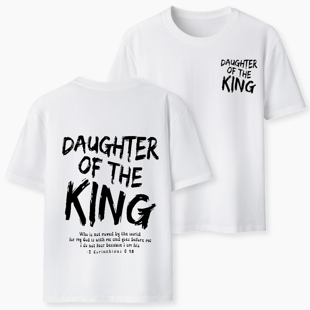 Daughter Of The King Christian T-Shirt
