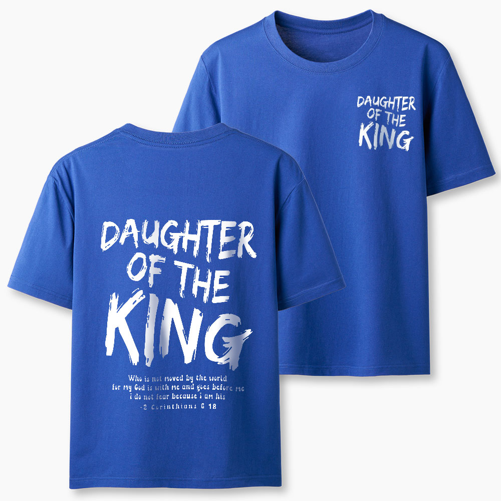 Daughter Of The King Christian T-Shirt
