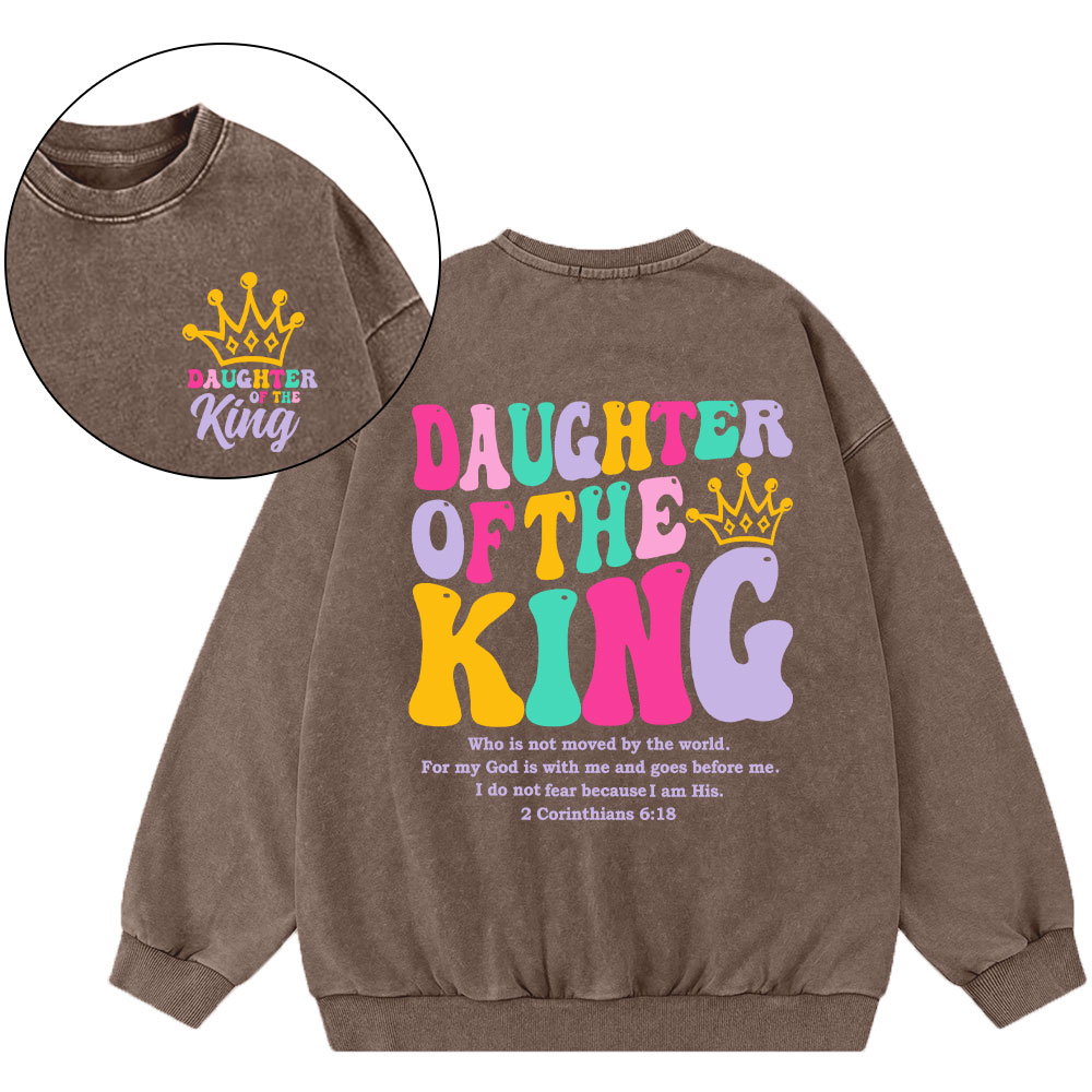 Daughter Of The King Christian Washed Sweatshirt