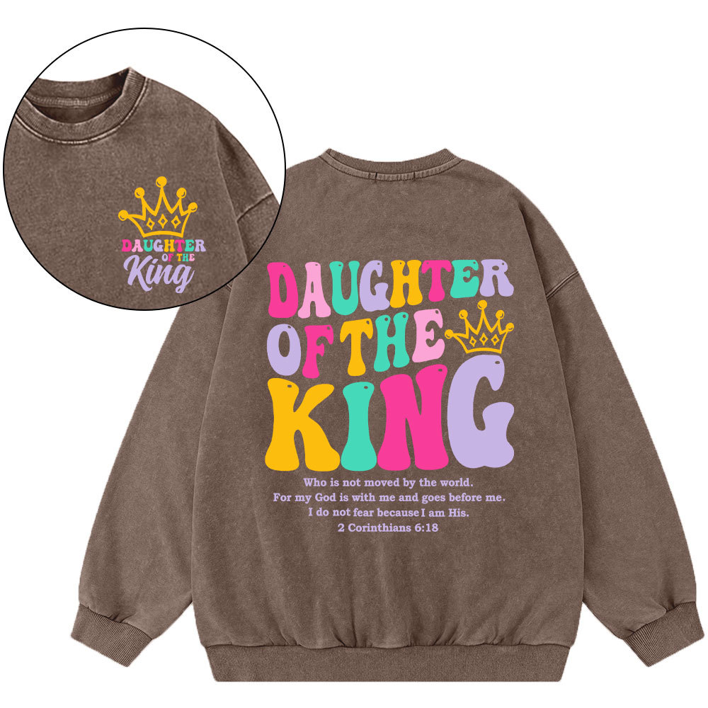 Daughter Of The King Christian Washed Sweatshirt