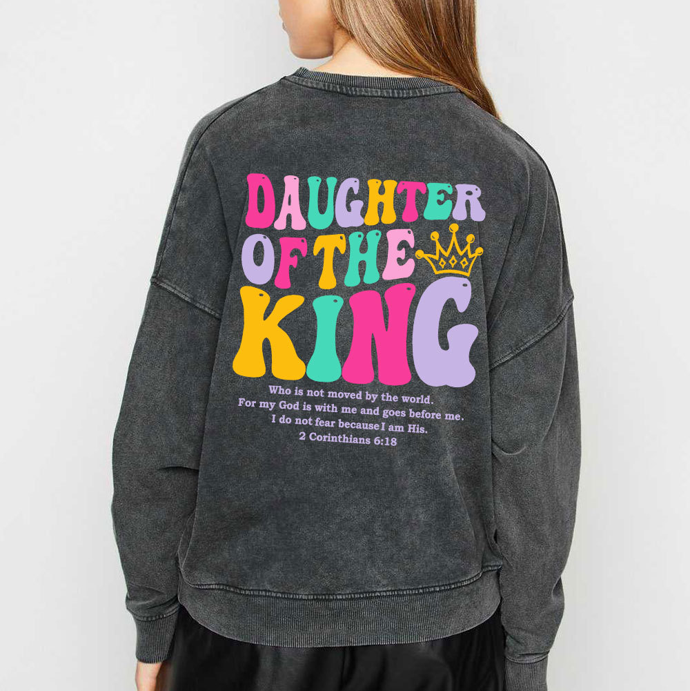 Daughter Of The King Christian Washed Sweatshirt