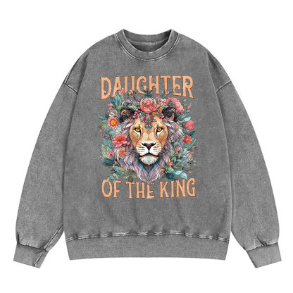 Daughter Of The King Christian Washed Sweatshirt