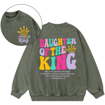 Daughter Of The King Christian Washed Sweatshirt