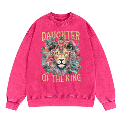 Daughter Of The King Christian Washed Sweatshirt