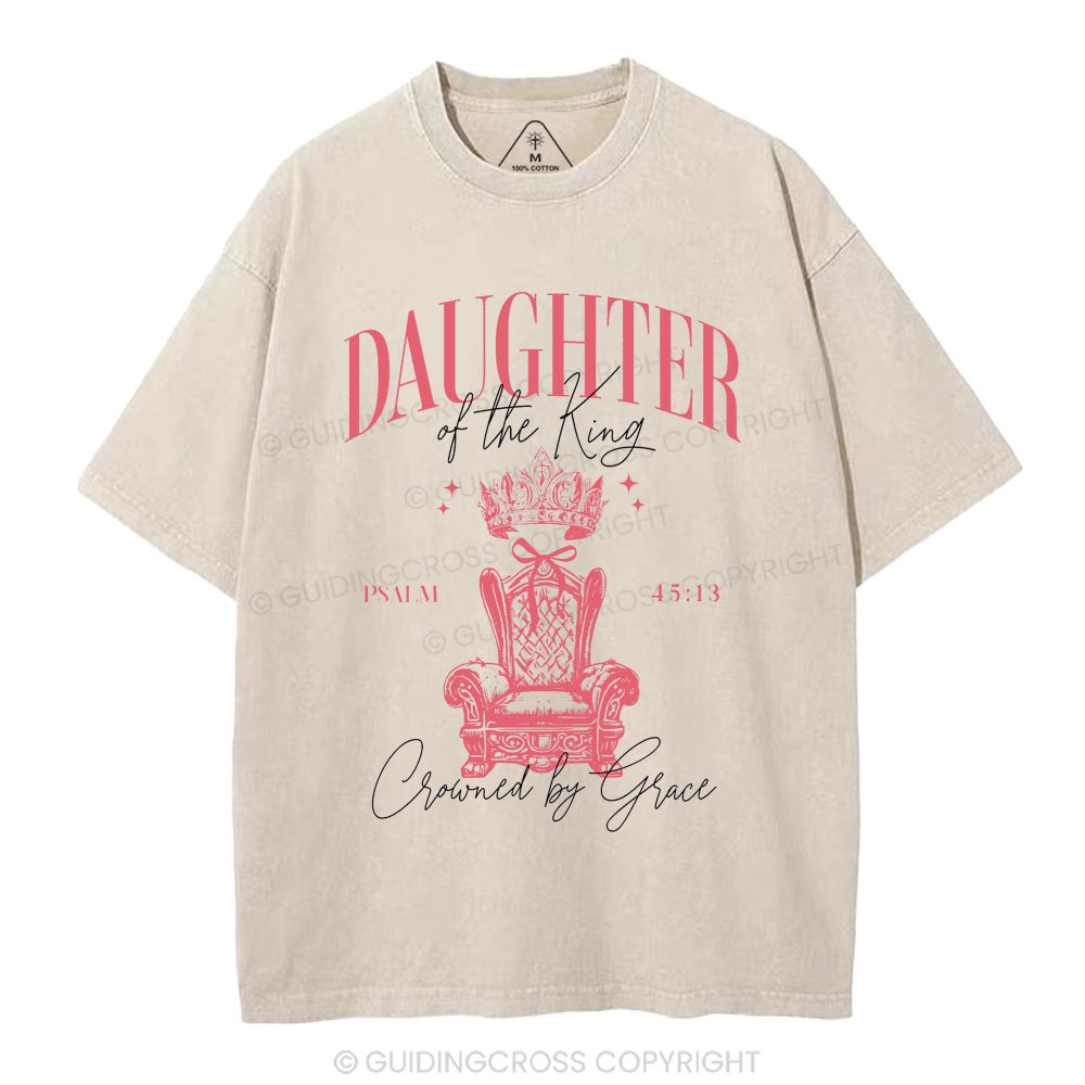 Daughter Of The King Christian Washed T-Shirt