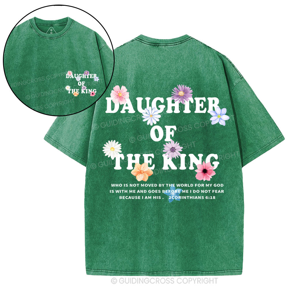 Daughter Of  The King Flower Christian Washed T-Shirt