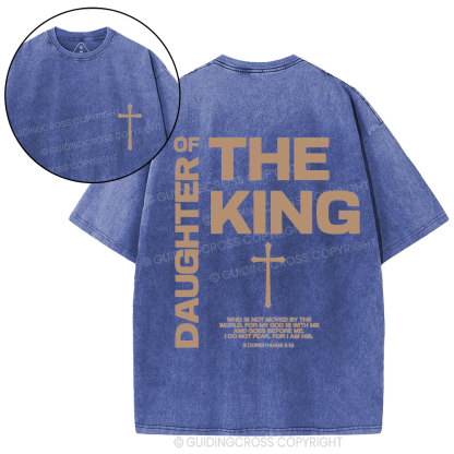 Daughter Of The King Christian Washed T-Shirt