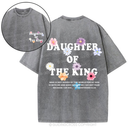 Daughter Of  The King Flower Christian Washed T-Shirt