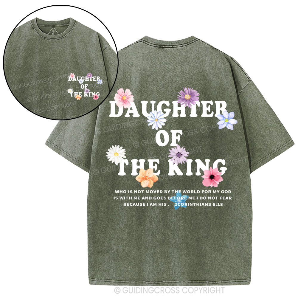 Daughter Of  The King Flower Christian Washed T-Shirt