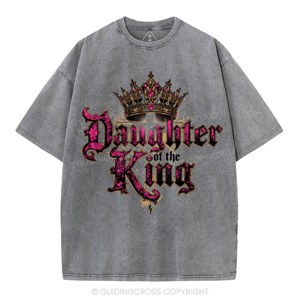 Daughter Of The King Christian Washed T-Shirt