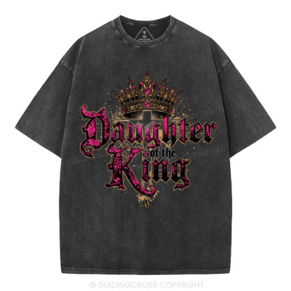 Daughter Of The King Christian Washed T-Shirt