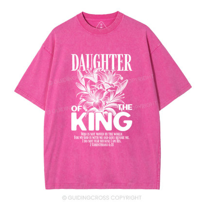 Daughter Of The King Flower Christian Washed T-Shirt