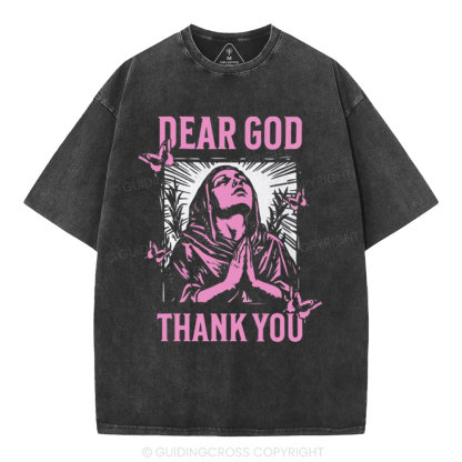 Dear God Thank You Christian Washed T-Shirt