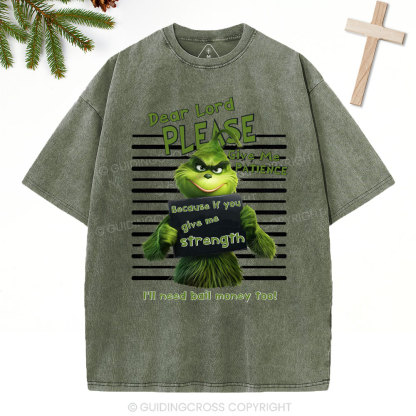 Dear Lord Please Give Me Patience  Christian Washed T-Shirt