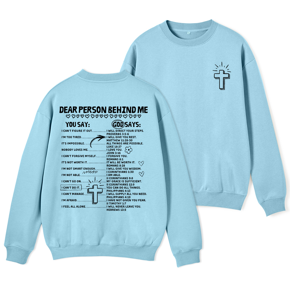 Dear Person Behind Me Christian Fleece Sweatshirt