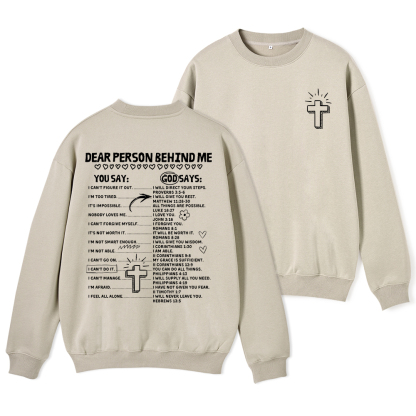 Dear Person Behind Me Christian Fleece Sweatshirt