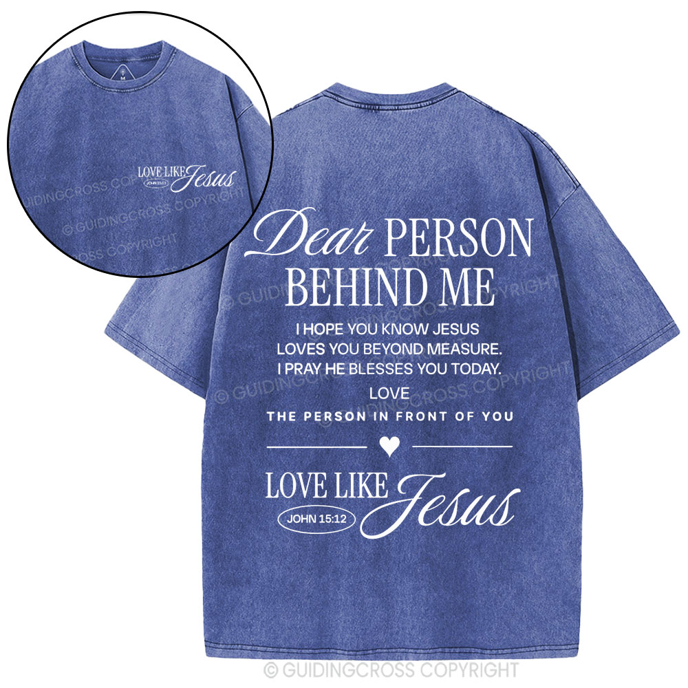 Dear Person Behind Me Christian Washed T-Shirt
