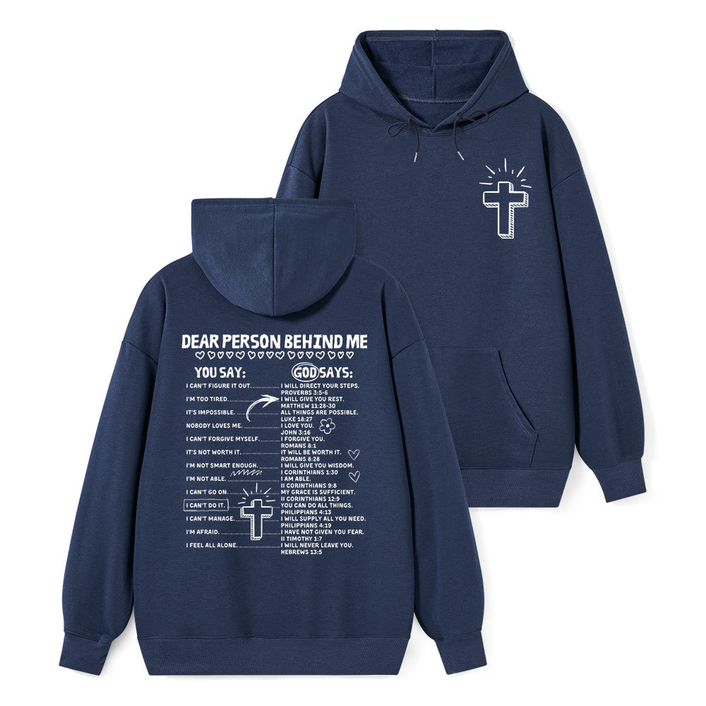 Dear Person Behind Me Classic Christian Hoodie