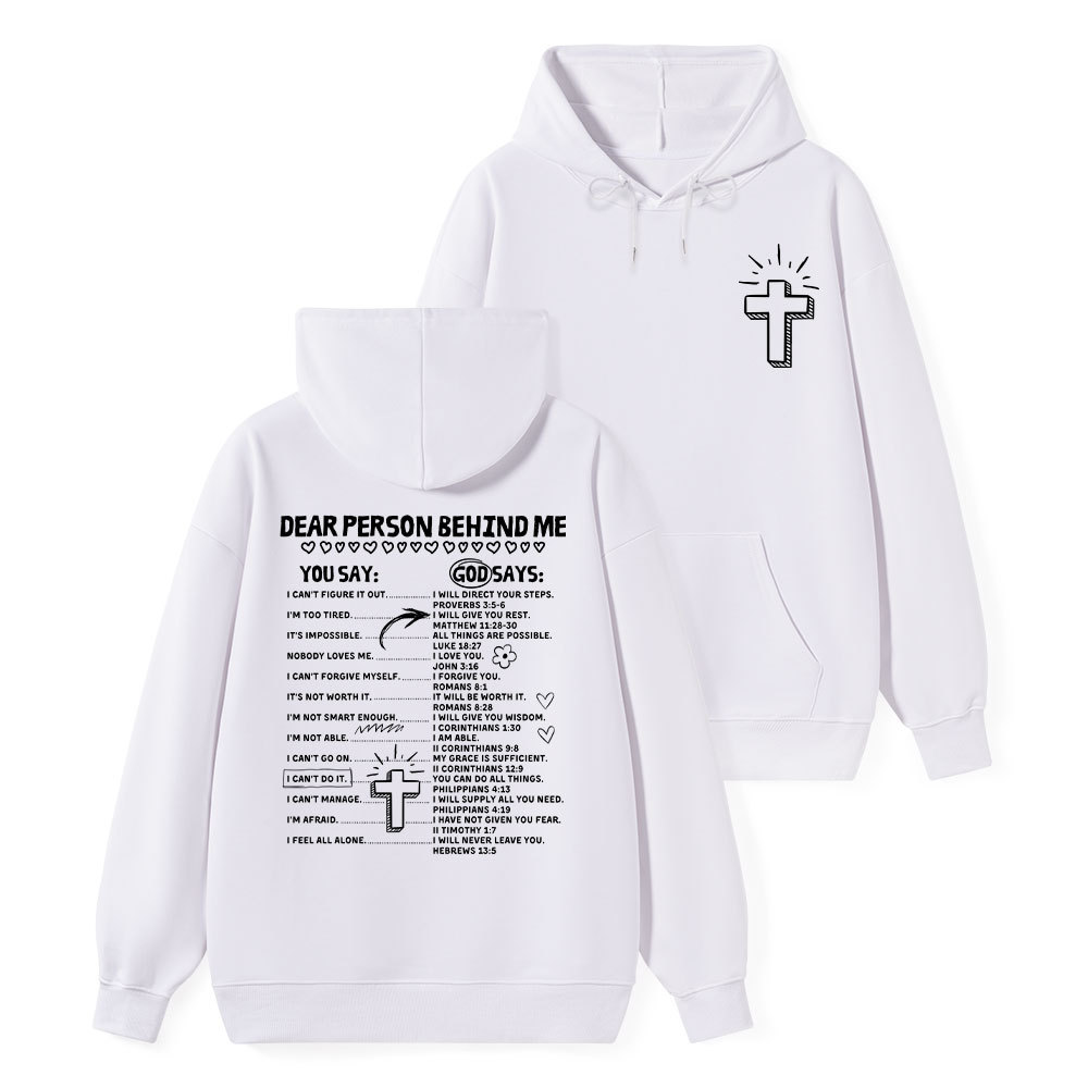 Dear Person Behind Me Classic Christian Hoodie