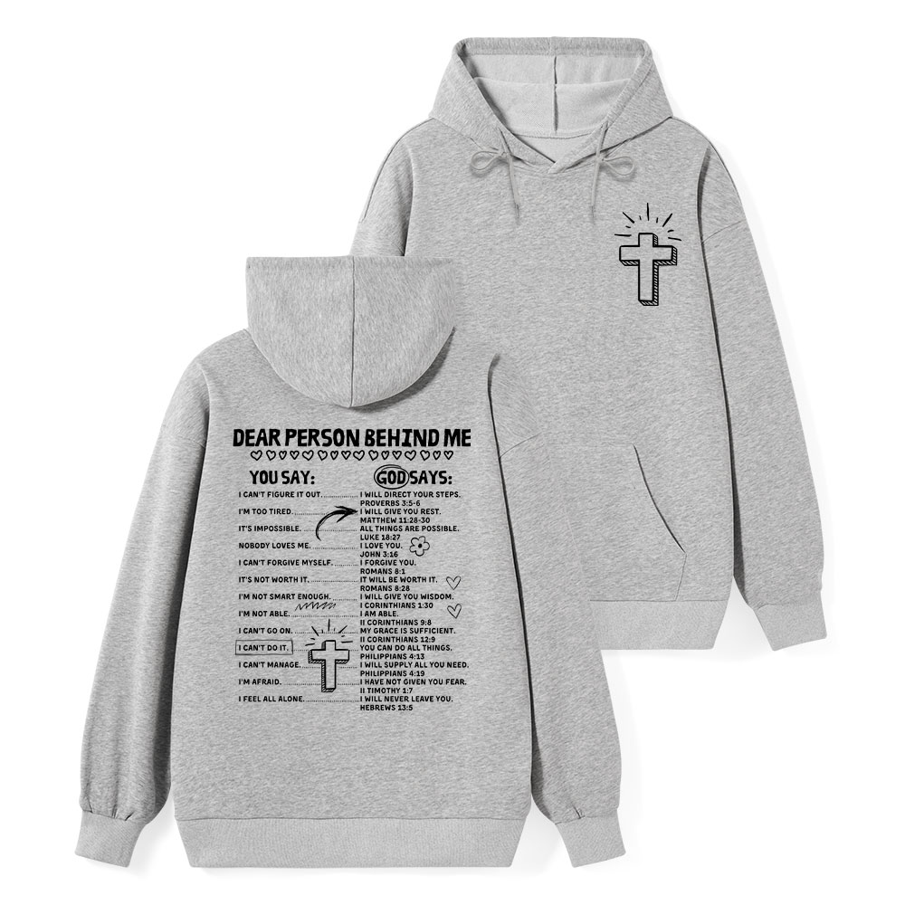 Dear Person Behind Me Classic Christian Hoodie