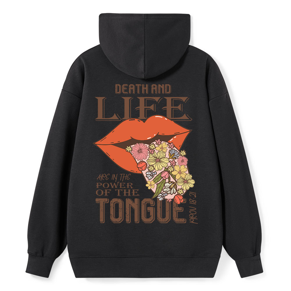 Death And Life Are In The Power Of The Tongue Classic Christian Hoodie