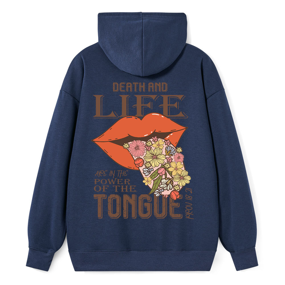 Death And Life Are In The Power Of The Tongue Classic Christian Hoodie