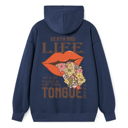 Death And Life Are In The Power Of The Tongue Classic Christian Hoodie