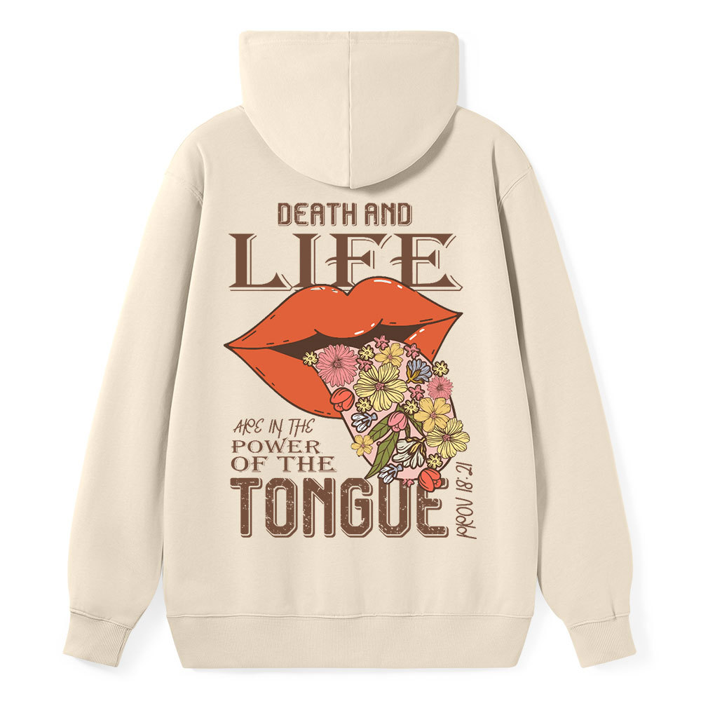 Death And Life Are In The Power Of The Tongue Classic Christian Hoodie