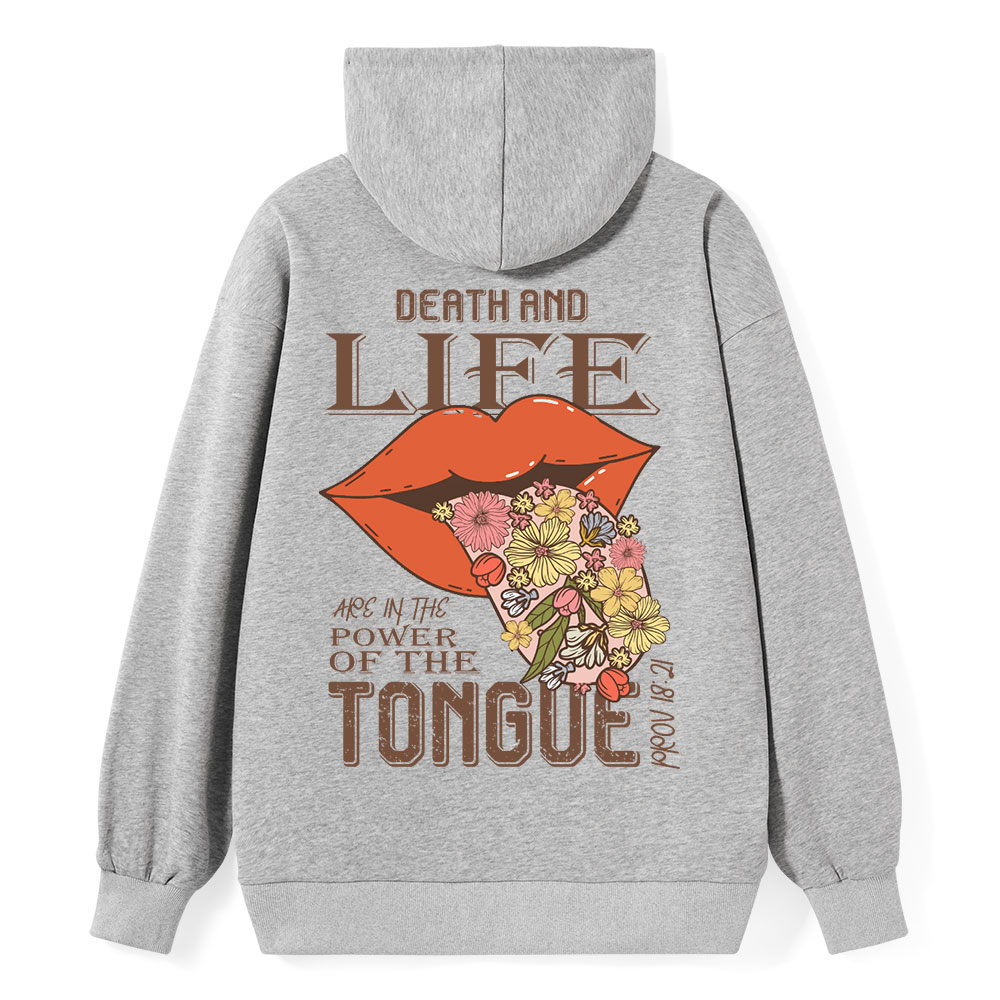 Death And Life Are In The Power Of The Tongue Classic Christian Hoodie