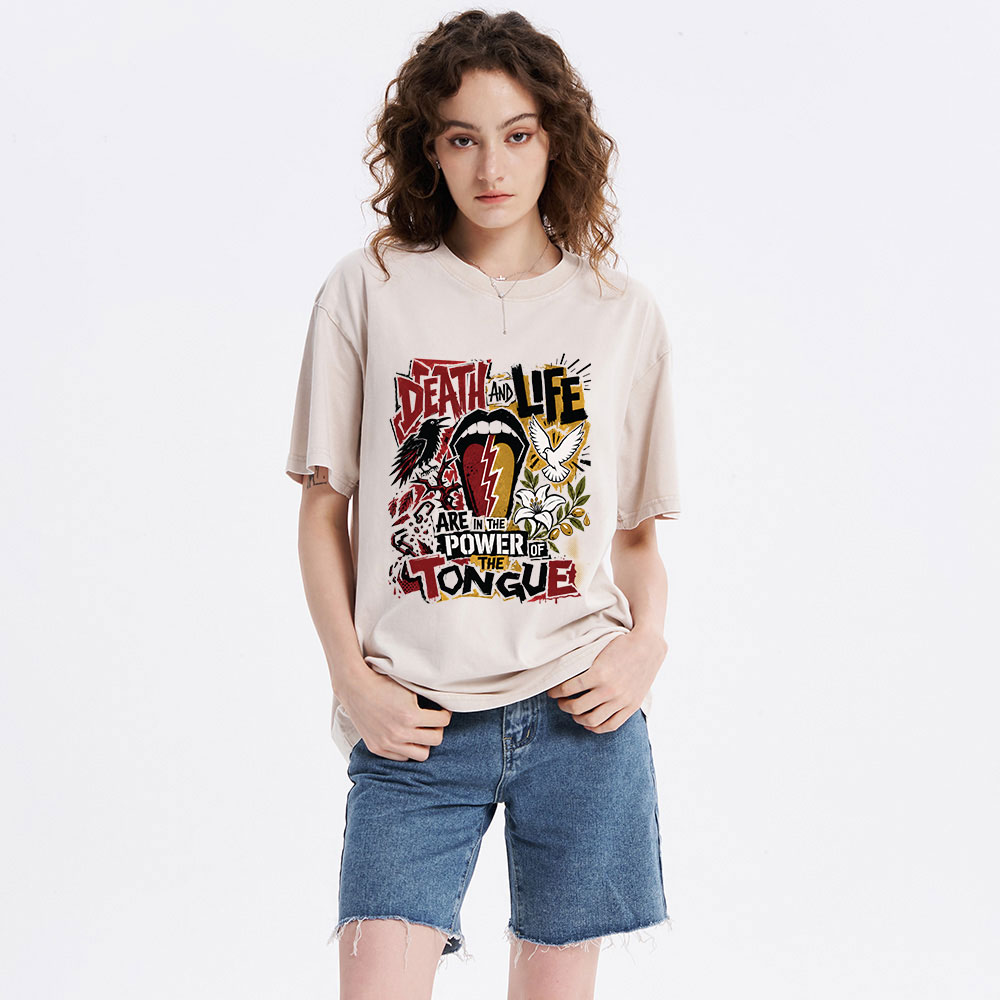 Death And Life Are In The Power Of Tongue Christian Washed T-Shirt