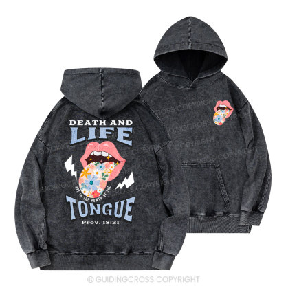 Death And Life Tongue Christian Washed Hoodie
