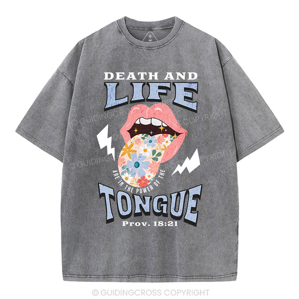 Death And Life Tongue Christian Washed T-Shirt