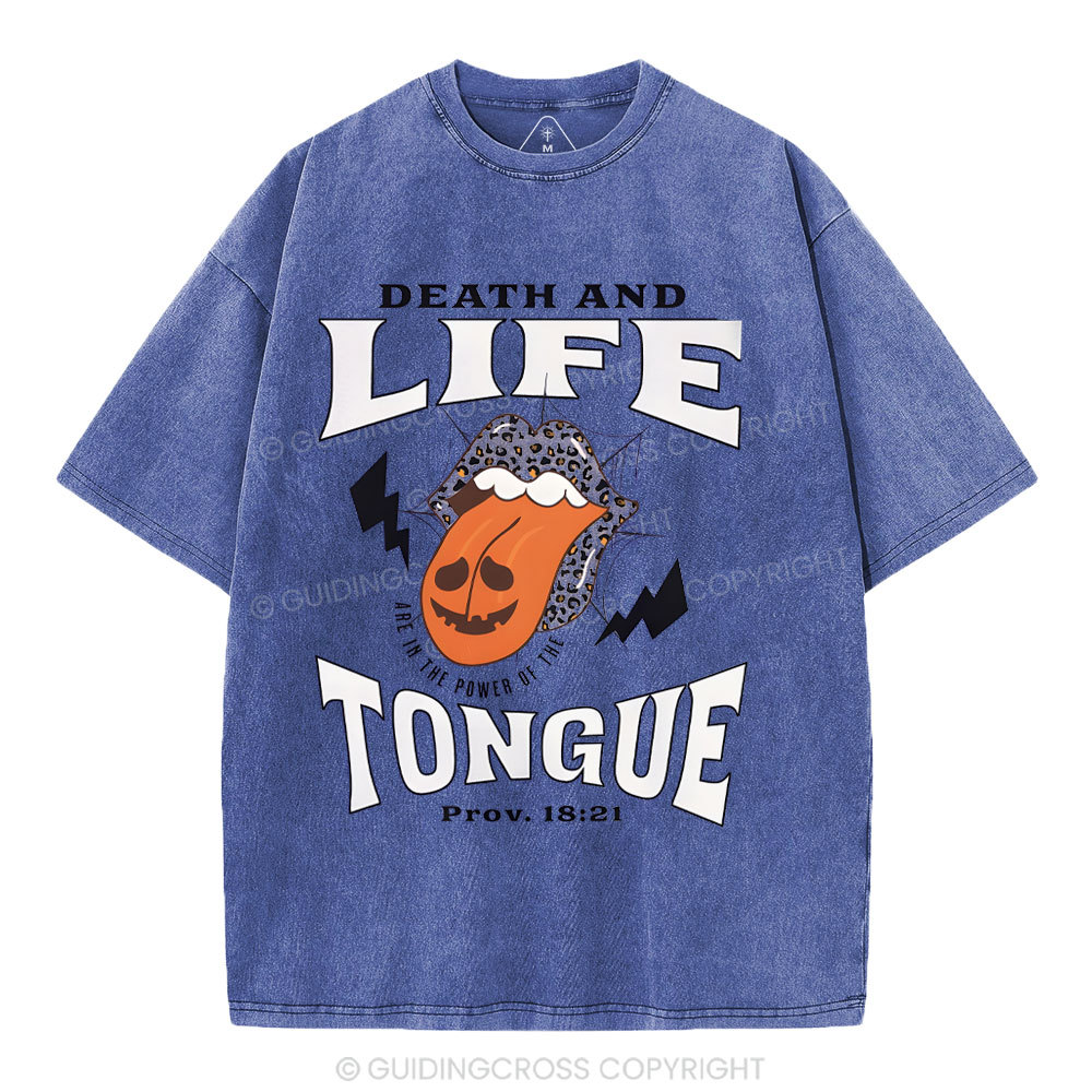Death And Life Tougue Christian Washed T-Shirt
