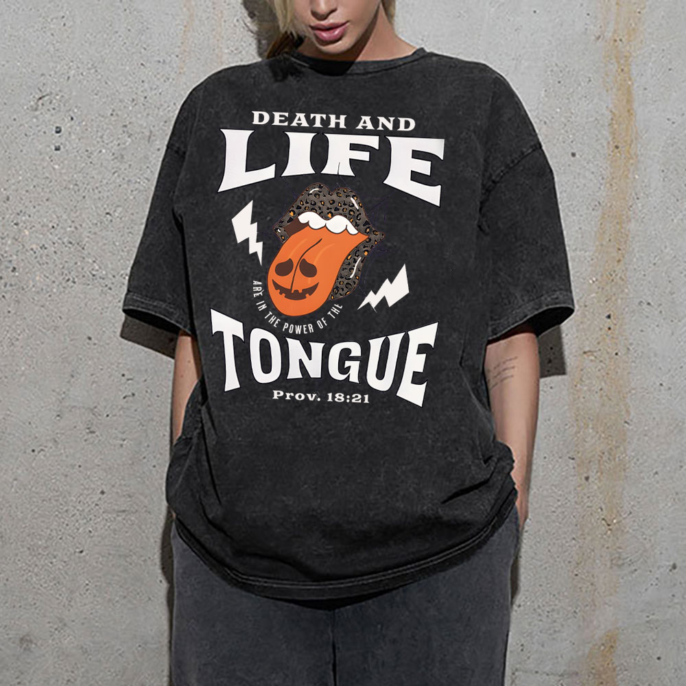 Death And Life Tougue Christian Washed T-Shirt