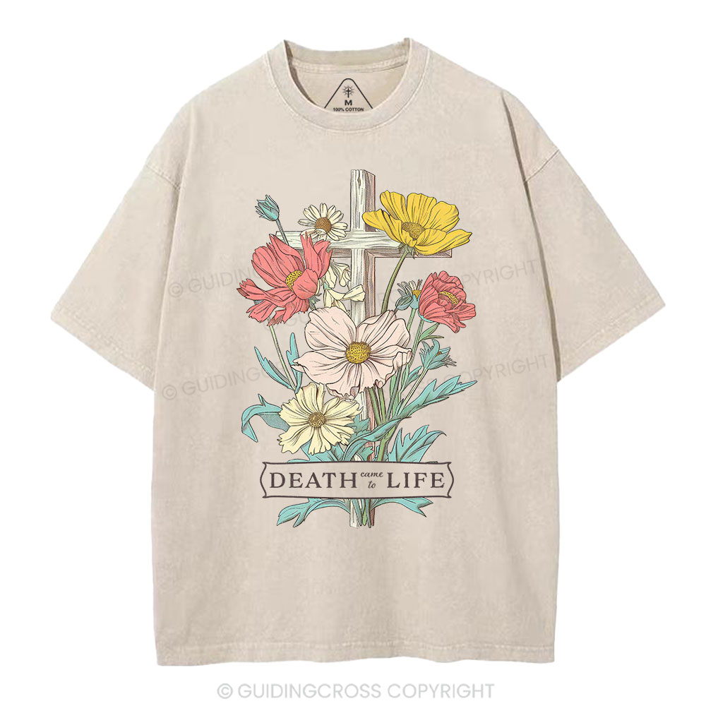 Death Came To Life Christian Washed T-Shirt