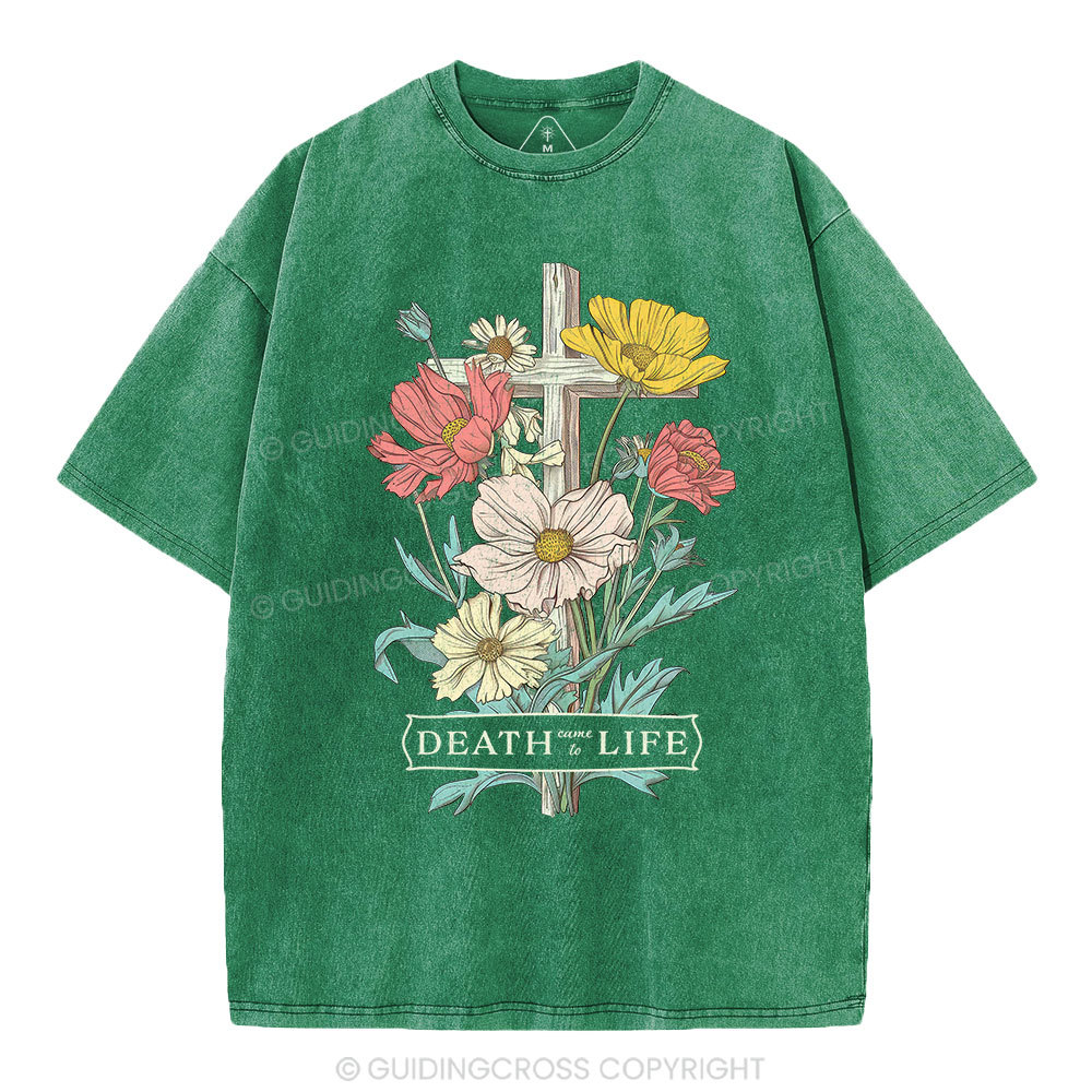 Death Came To Life Christian Washed T-Shirt