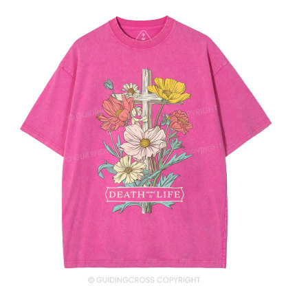 Death Came To Life Christian Washed T-Shirt