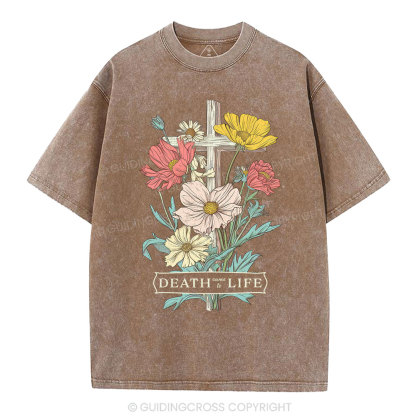 Death Came To Life Christian Washed T-Shirt