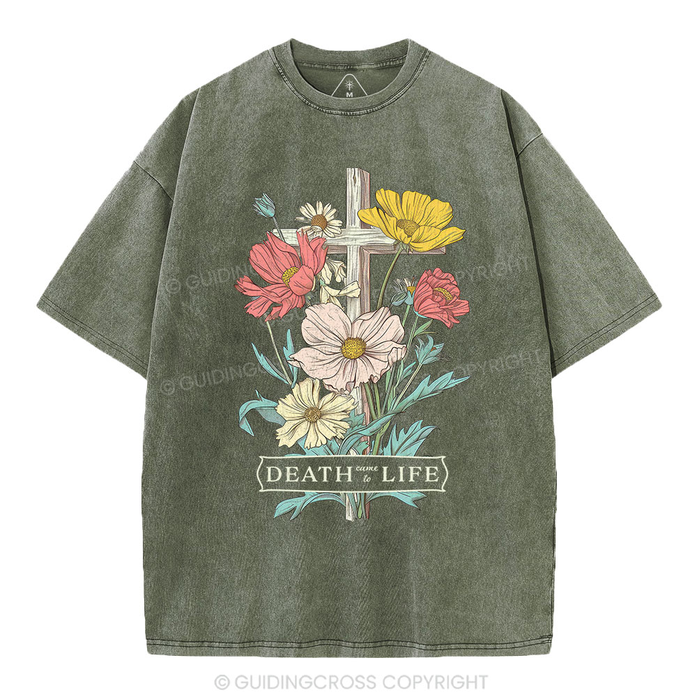 Death Came To Life Christian Washed T-Shirt