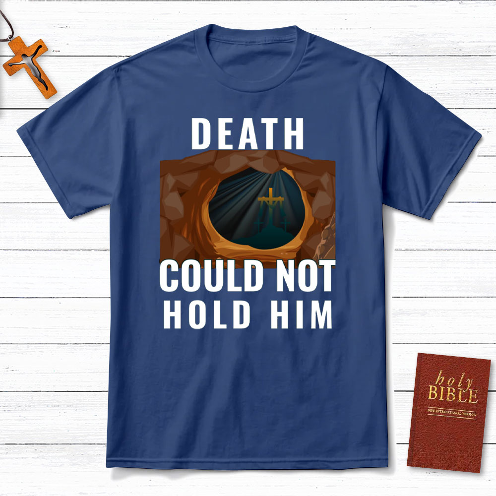 Death Cloud Not Hold Him Christian T-Shirt