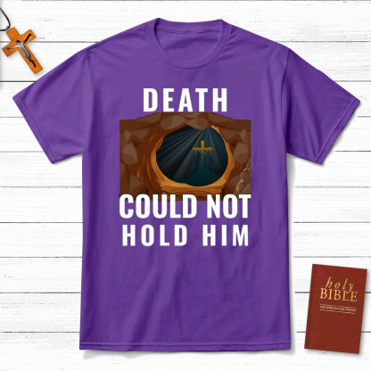 Death Cloud Not Hold Him Christian T-Shirt